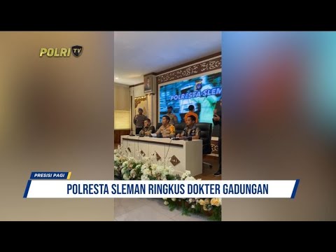 POLRESTA SLEMAN RINGKUS DOKTER GADUNGAN