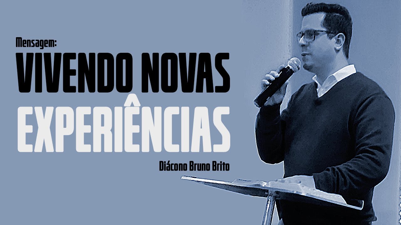 Vivendo novas experiências - Bruno Brito