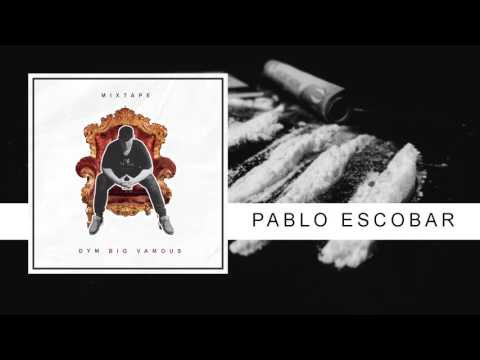 Big Vamous - Pablo Escobar ft. Denny, Szyshka, Loku, Zabor