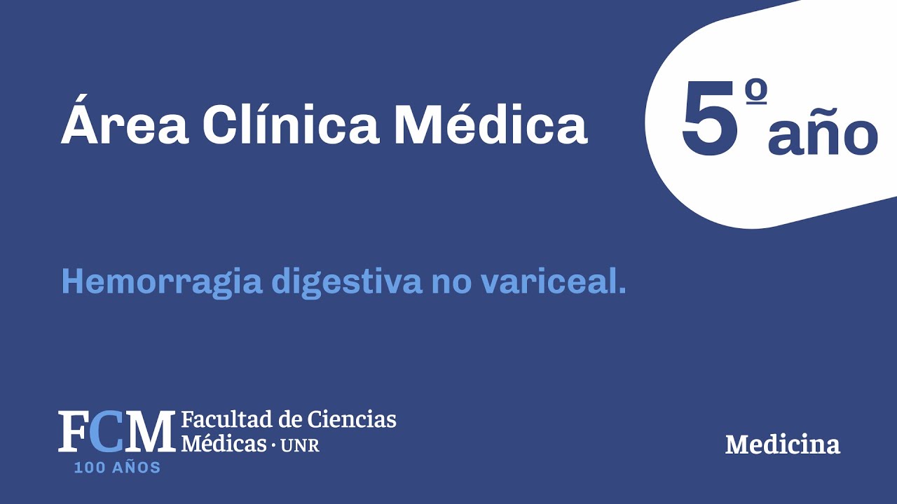 Área Clínica Médica - 5º año: Hemorragia digestiva no variceal