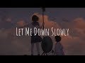 Nightcore Let Me Down Slowly Alec Benjamin Feat Alessia Cara