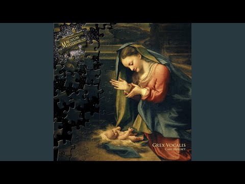 Video thumbnail for O Magnum Mysterium