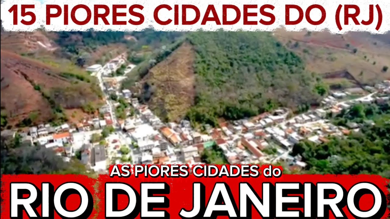 CONHEÇA 15 PIORES CIDADES do RIO de JANEIRO [Ranking FIRJAN 2025]