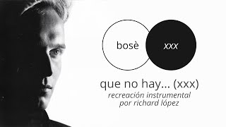 Miguel Bosé - New Tracks In The Dust (Instrumental Recreation by Richard López)