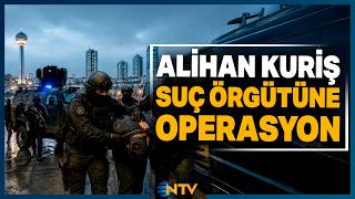 Ankara Merkezli 17 İlde Yürütülen Suç Örgütü Operasyonu! | NTV