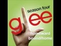 Homeward Bound /Home - Glee Cast Version (With Lyrics)