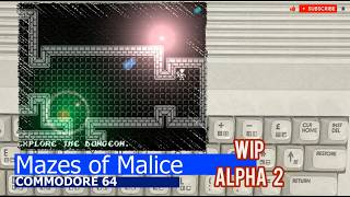 Commodore 64 -=Mazes of Malice=- WIP alpha 2