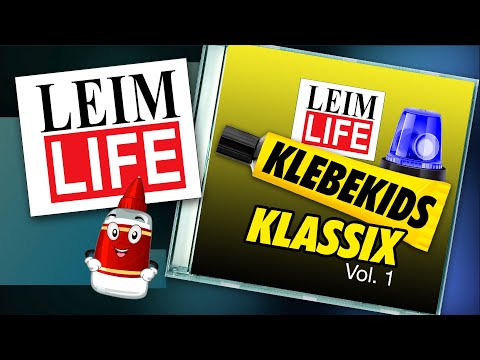 LEIM LIFE - KlebeKidsKlassix Vol. 1 (feat. Klebi)