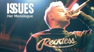 ISSUES - Her Monologue (UNOFFICIAL MUSIC VIDEO)