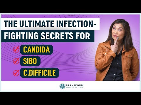 The Ultimate Infection-Fighting Secrets for CANDIDA, SIBO, and C. DIFFICILE