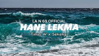 Download lagu HANE LEKMA_Tinus W x Sekeny Lagu Acara Terbaru LA N 69 MUSIC mp3 Download lagu HANE LEKMA_Tinus W x Sekeny Lagu Acara Terbaru LA N 69 MUSIC mp3