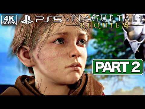 A PLAGUE TALE REQUIEM Gameplay Walkthrough PART 2 [PS5 4K 60FPS] - No Commentary
