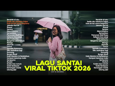 Lagu Hits Viral Tiktok 2026 — Lagu Terbaru 2026🍃 | Lagu Santai Enak Didengar 🤍🎧 by Valovadinata