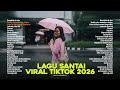 Lagu Hits Viral Tiktok 2026 Lagu Terbaru 2026 Lagu Santai Enak Didengar By Valovadinata