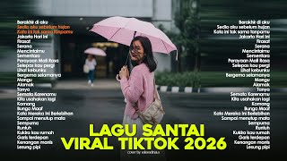 Download lagu Lagu Hits Viral Tiktok 2026 — Lagu Terbaru 2026🍃 | Lagu Santai Enak Didengar 🤍🎧 by Valovadinata mp3