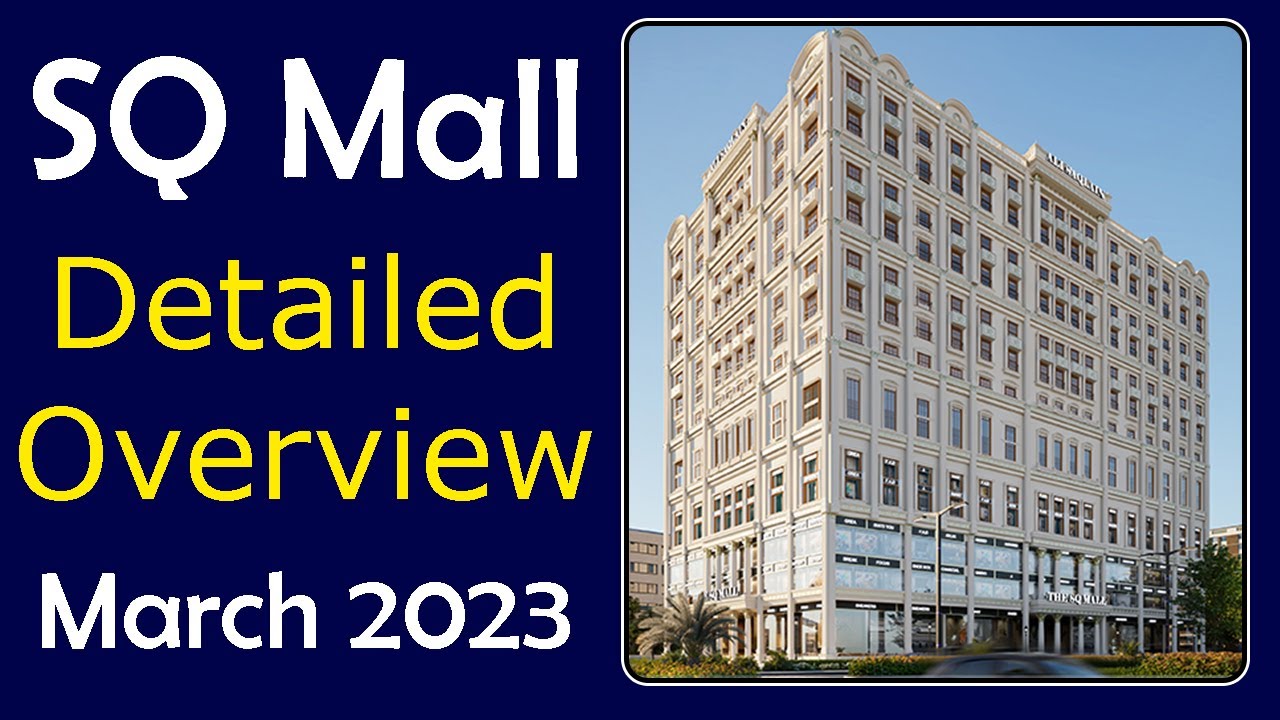 The SQ Mall | Detailed Overview | Construction Status | Site Visit | March 2023 | Best Video