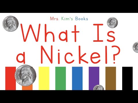Mrs. Kim's What Is a Nickel? Book