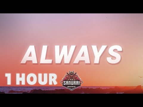 [ 1 HOUR ] Isak Danielson - Always (Lyrics)  So say we will be always