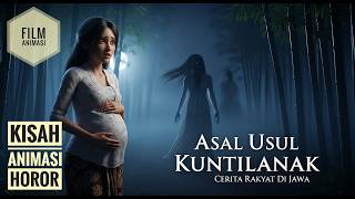 Download lagu Asal Usul Kuntilanak | Film Animasi Horor Indonesia | Cerita Rakyat Legenda Nusantara mp3 Download lagu Asal Usul Kuntilanak | Film Animasi Horor Indonesia | Cerita Rakyat Legenda Nusantara mp3