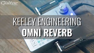 Video thumbnail for Keeley Electronics Omni Reverb | TGM Pedal Demo (2018) by Guitar