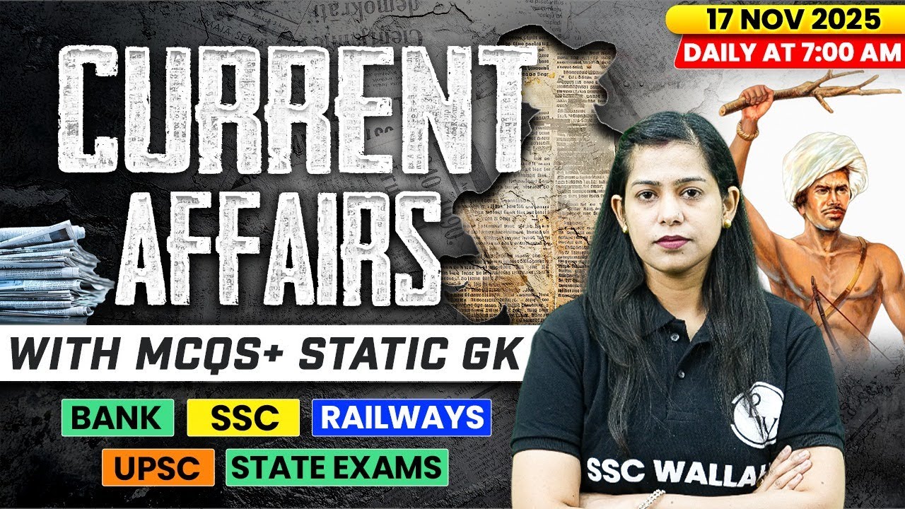 Current Affairs Today | 17 November Current Affairs 2025 | Daily Current Affairs | By Krati Mam