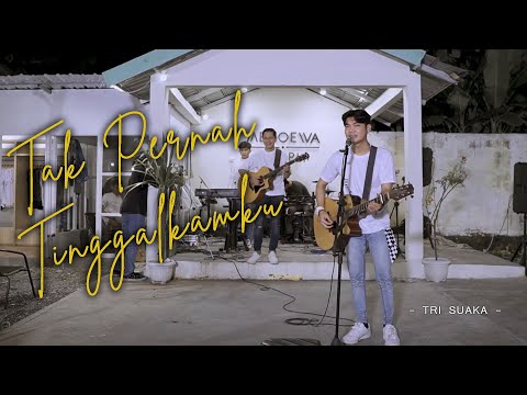 VERSI TRI SUAKA TAK PERNAH TINGGALKANKU - JUDIKA FT NURLELA CIPT. TRI SUAKA