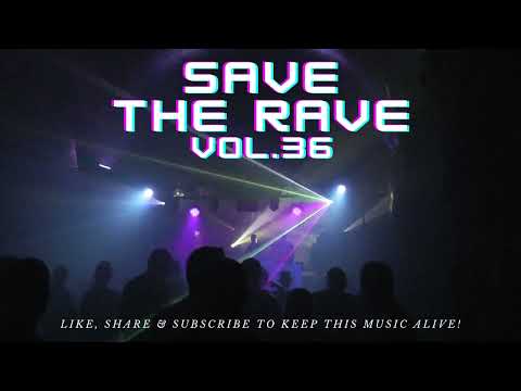 Hardstyle Mix - Save The Rave Vol. 36