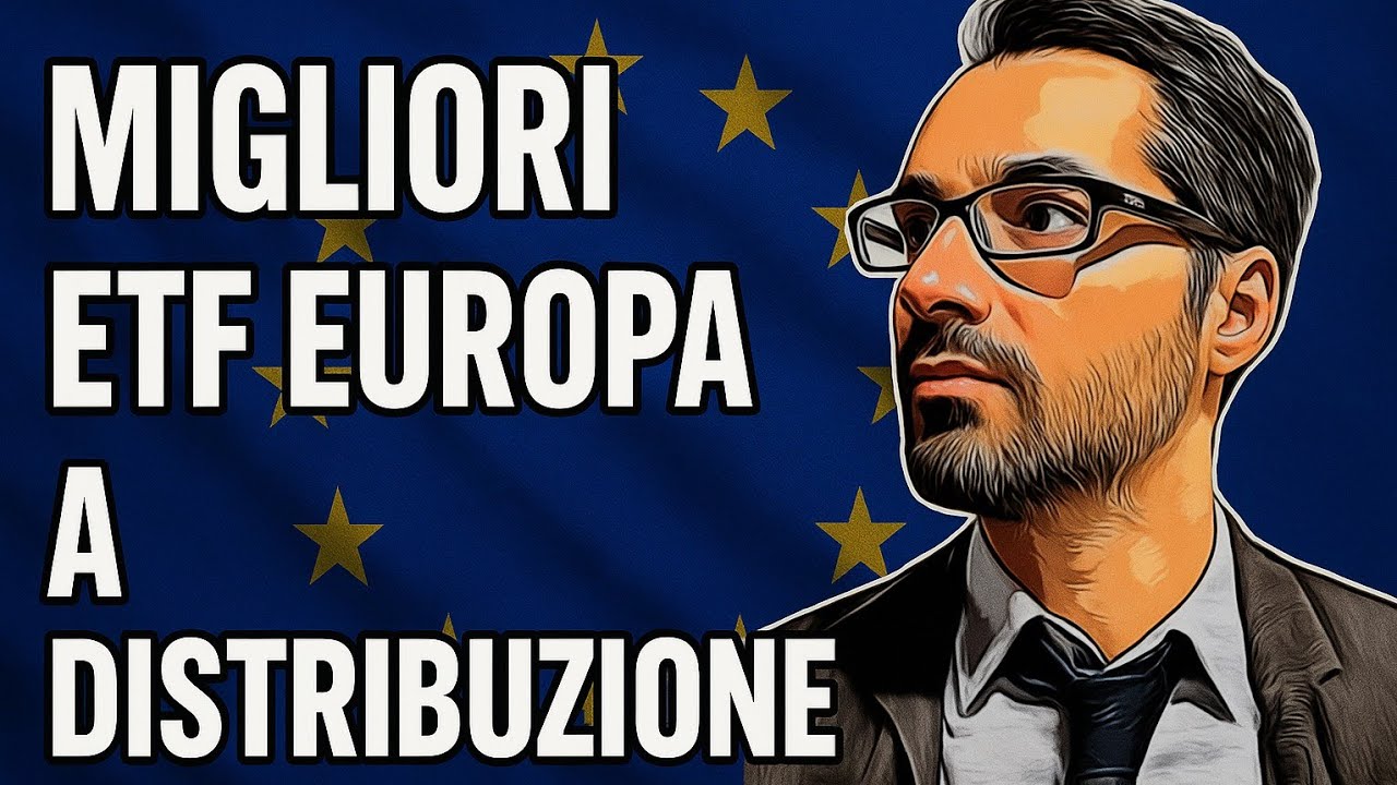 MIGLIOR ETF A DISTRIBUZIONE EUROPA - (clip) con @IoRisparmio