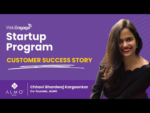 ALMO, shares their experience of joining the WebEngage Startup Program