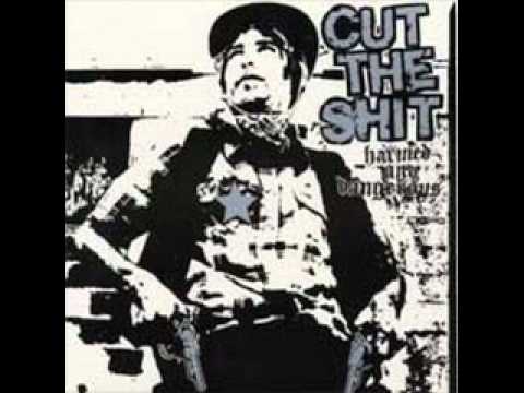 Cut The Shit - You're The Problem