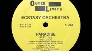 Ecstasy Orchestra - Paradise (Part 2)