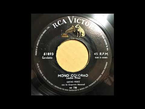 Lucho Perez Con La Orquesta Marazul ‎– Mono Colorao