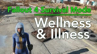 FALLOUT 4: Survival Mode Tips On Wellness & Illness With Miss Crispy.