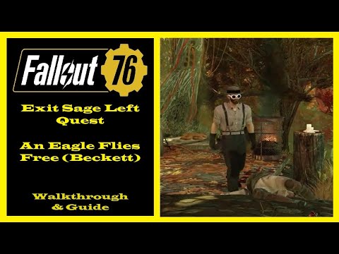 Fallout 76 - Exit Sage Left Quest - An Eagle Flies Free - Ep28