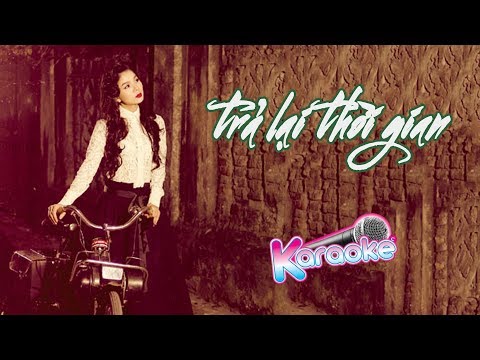 TRẢ LẠI THỜI GIAN KARAOKE LỆ QUYÊN