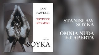 Stanisław Soyka ‎– Tryptyk Rzymski: Omnia Nuda Et Aperta
