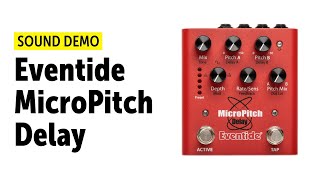 ギター Eventide MicroPitch Delay MicroPitch Delay | Eventide Pitch Shifting + Delay Effects Pedal