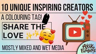 10 Unique Inspiring Interesting YouTube Creators Colouring TAG Share The Love