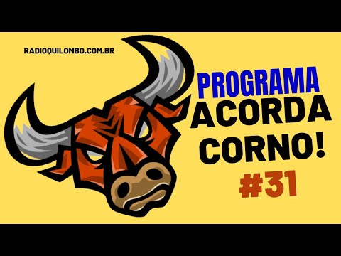 PROGRAMA ACORDA CORNO 31 RÁDIO QUILOMBO - Lambada do Corno - Goudjoua -