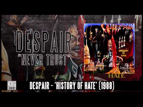 DESPAIR - Never Trust (Album Track)