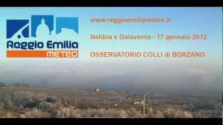 preview picture of video 'Colli di Borzano, nebbia e galaverna, 17 gennaio 2012'