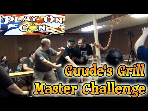 Guudes Grill Master Challenge - PlayonCon 2014