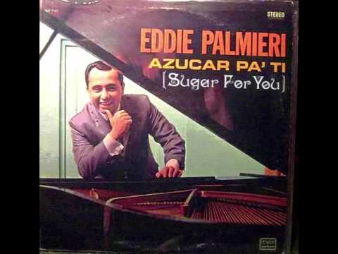 Eddie Palmieri - Azucar Pa' Ti