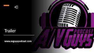 A/V Guys Podcast - Trailer