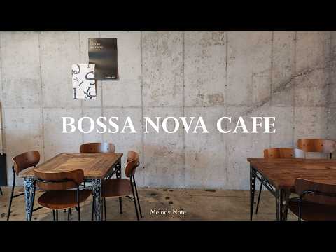 ☕ 보사노바가 흐르는 재즈카페 Playlist / Bossa Nova Jazz Playlist / Jazz for Focus, Study, Work