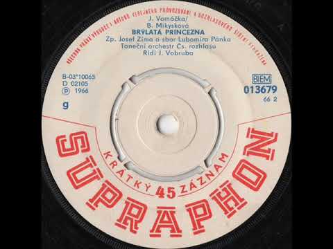 Josef Zíma a sbor Lubomíra Pánka - Brýlatá princezna [1966 Vinyl Records 45rpm]