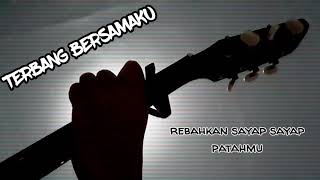 Download lagu STATUS WA BAPER !! TERBANG BERSAMAKU - KANGEN BAND (LIRIK) | GITAR | COVER | STORY WA ORIGINAL mp3