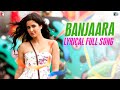 Lyrical: Banjaara Full Song with Lyrics | Ek Tha Tiger | Salman Khan | Katrina Kaif | Neelesh Misra