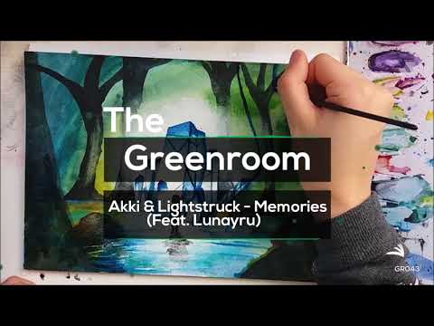 Akki & Lightstruck - Memories (feat. Lunayru) [FREE DOWNLOAD]