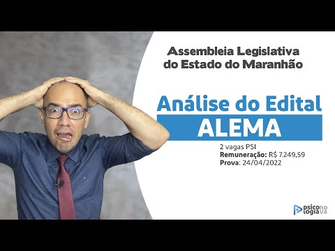 Análise do Edital da ALEMA 2022 Assembleia Legislativa do Maranhão
